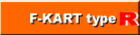 F-Kart typeR